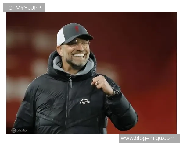 克洛普确认续约将继续执教利物浦力争欧冠荣耀