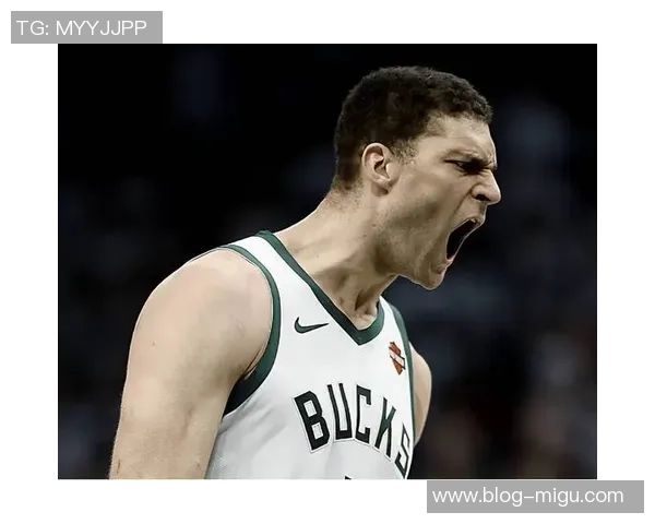 布鲁克洛佩斯：从篮筐之下到全明星的华丽蜕变与篮球生涯回顾